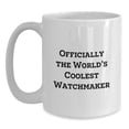 thumbnail image 1 of Funny Watchmaker Gifts for Men from Friends - Officially The World's Coolest Watchmaker Quote on White Coffee Mug, 1 of 4
