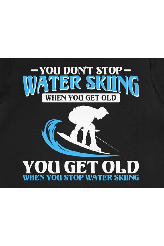 Funny Water Skiing TShirt Water Ski Lover Gift