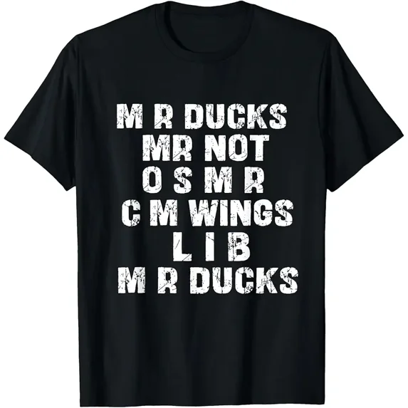 Funny Waterfowl Duck Joke Phrase Unisex Graphic Short Sleeve T-Shirt