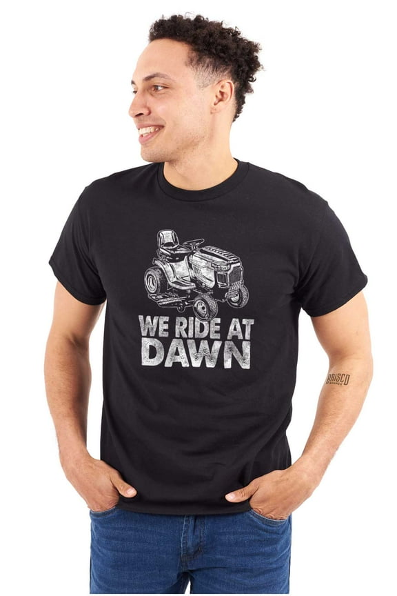 Funny We Ride At Dawn Lawn Mower Men's Graphic T Shirt Tees Brisco Brands L