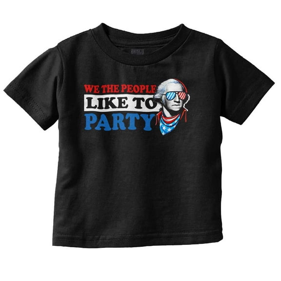 Funny We The People Like To Party Toddler Boy Girl T Shirt Infant Toddler Brisco Brands 5T