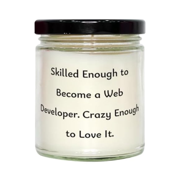Funny Web Developer Gifts, Skilled Enough to Become a Web Developer. Crazy, Brilliant Birthday Scent Candle for Coworkers from, Web Developer Love Gifts for her, Web Developer Love Gifts for him, Web