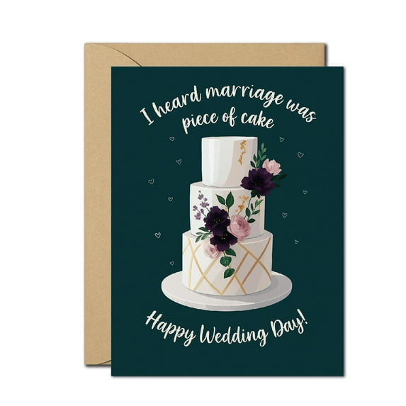 Funny Wedding Card - "Marriage is a Piece of Cake" - Blank Inside with Envelope - Perfect for Celebrating Newlyweds