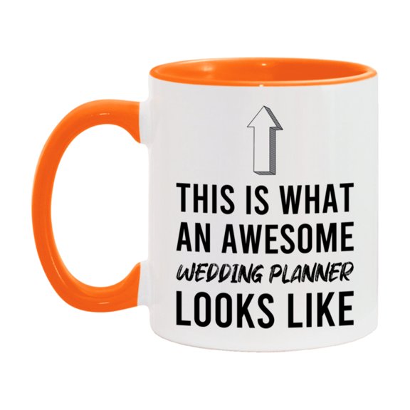 Funny Wedding Planner Mug - This Is What An Awesome Wedding Planner Looks Like - 11oz or 15oz Ceramic Coffee Cup - Novelty Gift for Wedding Planner Professionals