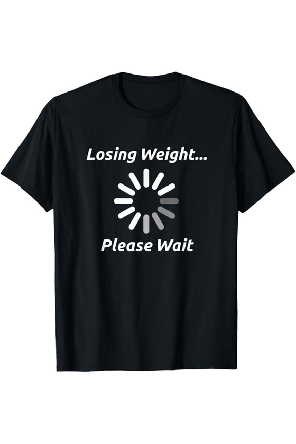 Funny Weight Loss T-Shirt Motivation Diet Workout Gift T-Shirt