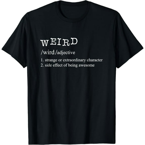 Funny Weird Dictionary Definition Gift Design for Weirdos T-Shirt