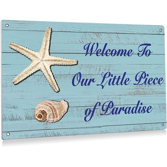 Funny Welcome to Our Little Piece of Paradise Beach Metal Tin Sign Wall Art Decor Rustic Beach Seashell Sign