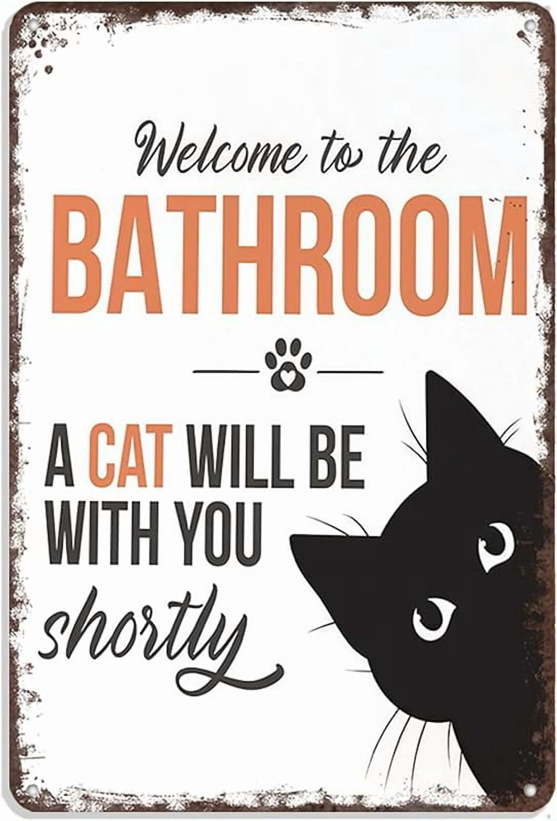 Funny Welcome to The Bathroom Cat Metal Sign - Black & White Cat ...