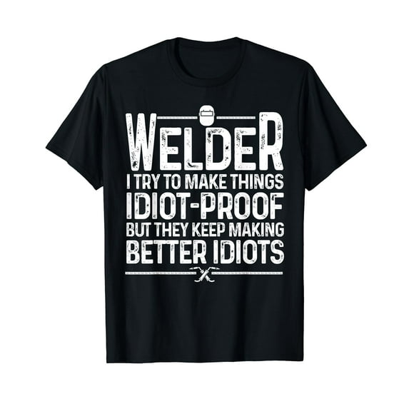 Funny Welder Art For Men Women TIG/MIG Welding Steel Lovers T-Shirt