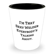 Funny Welder Gifts from Men to Friends - Sexy Welder Shot Glass Birthday Unique Gift