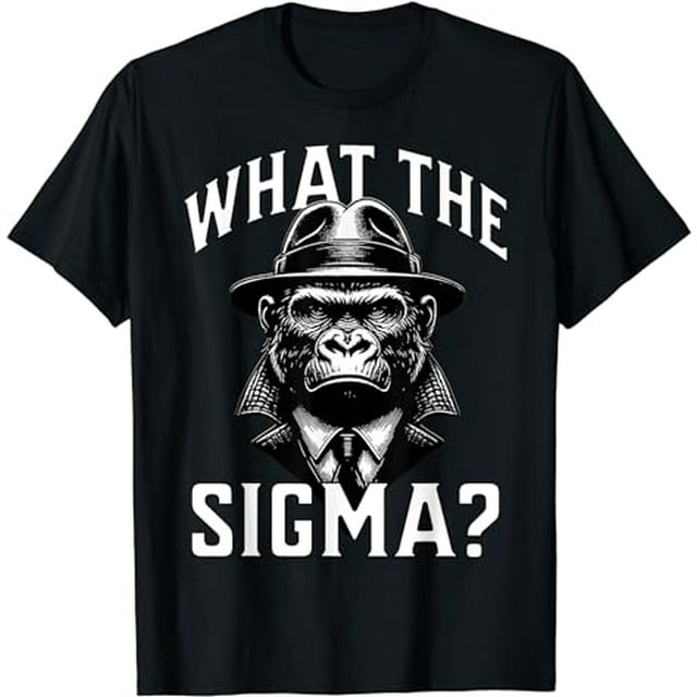 Funny What The Sigma Ironic Meme Brainrot Quote Walmart Funny What The Sigma Ironic Meme Brainrot Quote Walmart