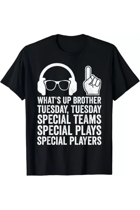 Funny What's Up Brother Tuesday Tuesday Gamer Gift T-Shirt Unisex S-5XL Hot Trending Shirt, Vintage Birthday Gift