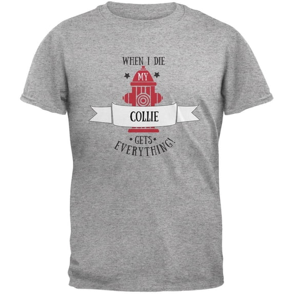 Funny When I Die Collie Heather Grey Adult T-Shirt - X-Large