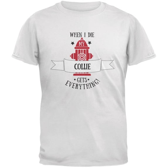 Funny When I Die Collie White Adult T-Shirt - Large