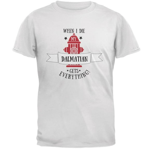 Funny When I Die Dalmatian White Adult T-Shirt - Large
