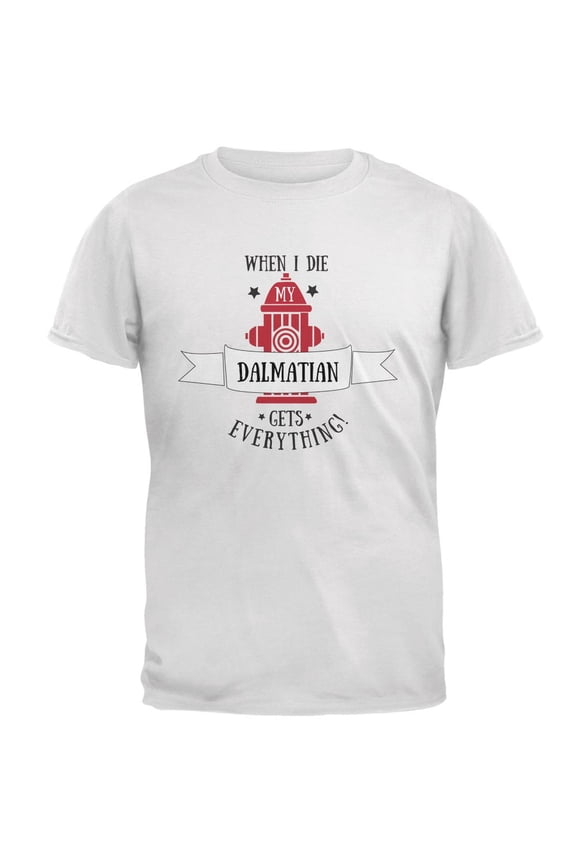 Funny When I Die Dalmatian White Adult T-Shirt - Small