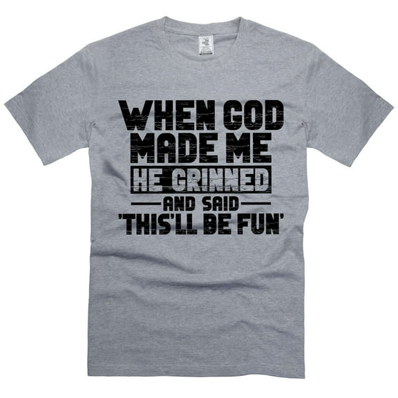 Funny When god made me shirt, christian joke tee religious shirts humorous gift for him her (X-Large Grey)