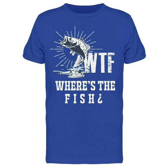 Funny Where's The Fish? T-Shirt Men -Image by Shutterstock, Male 3X-Large