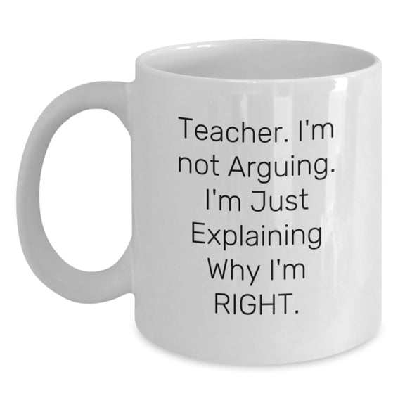 Funny White Coffee Mug Gifts from Friends to Teacher, Inspirational Quote for Christmas Morning