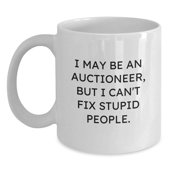 Funny White Coffee Mugs for Auctioneers, Gifts from Friends, Unique Christmas Unique Gifts for Men