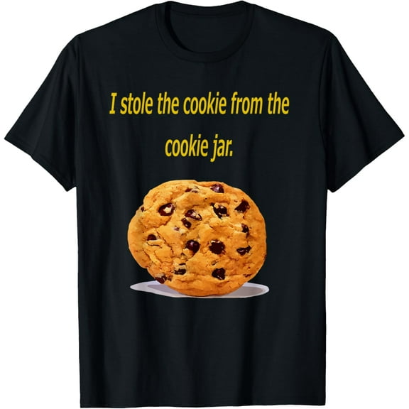 Funny Who stole the Cookie from the cookie jar T Shirt