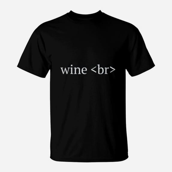 Funny Wine Break Coder Developer Programmer TShirt
