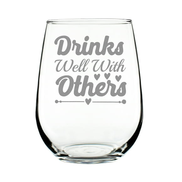 Funny Wine Glass, Etched Stemless Hand Engraved 17oz Cute Lover Gift, Drinks Well With Others