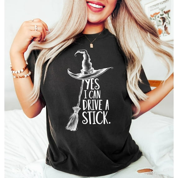 Funny Witch Broom Comfort Colors T-Shirt – "Yes I Can Drive a Stick" Halloween Shirt