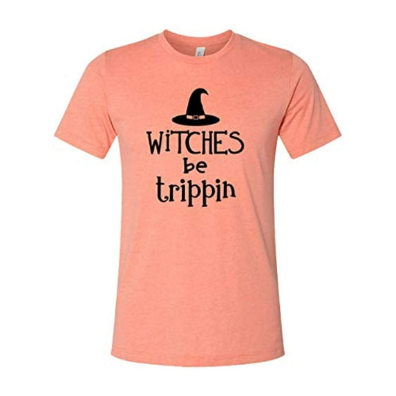 Funny Witches Be Trippin Adult Ladies Short Sleeve T-Shirt-Heather Sunset-Large