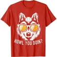 thumbnail image 1 of Funny Wolf Saying Howl You Doin Wolves Language Unisex T-Shirt for Men Women Kids Toddler,Red Color,Size YS, 1 of 5
