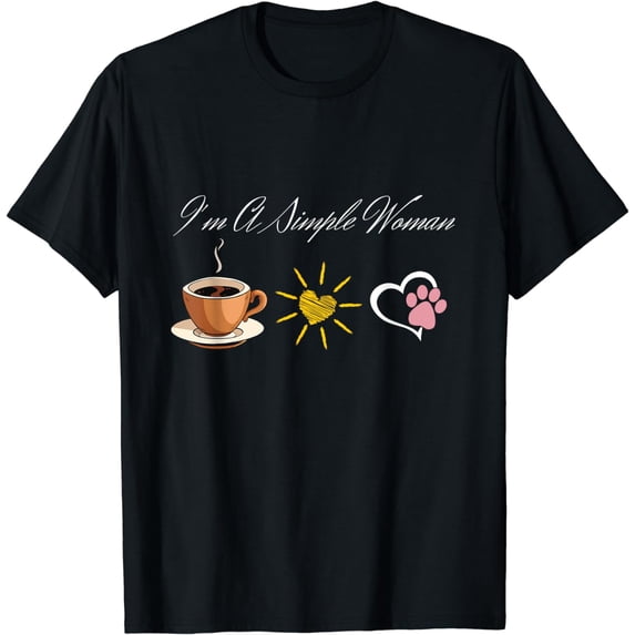 Funny Woman , I'm A Simple Woman Sunshine Coffee Paw Dog&cat T-Shirt