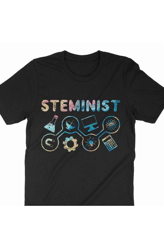 Funny Women In STEM Gift Science Technology Engineering Art Graphic Tee,for unisex up to size 5XL