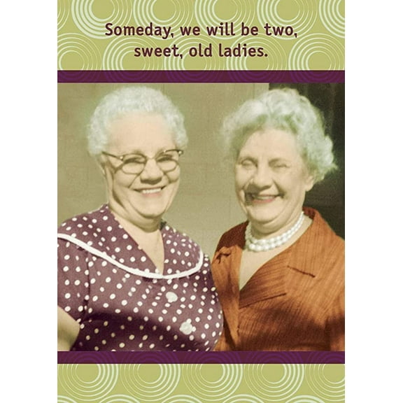 Funny Women's Birthday Greeting Card (5" x 7") by Actual Pictures | 3 Pack + 3 Envelopes (Two Old Ladies)