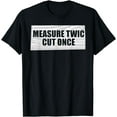 thumbnail image 1 of Funny Woodworking Contractor T-Shirt Men Woodworker Gift T-Shirt, 1 of 4