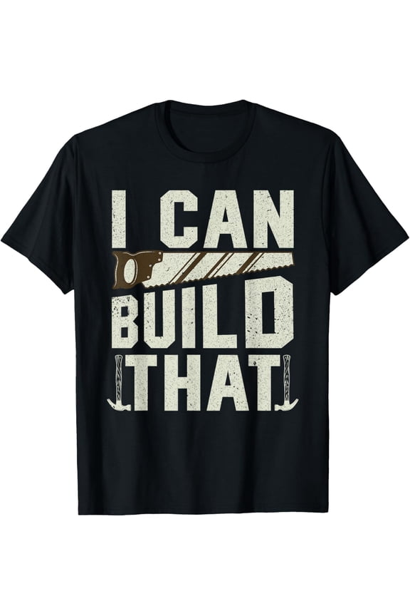 Funny Woodworking Design For Carpenter Men Women Carpentry T-Shirt