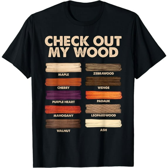 Funny Woodworking Design For Men Dad Woodwork Wood Carpentry T-Shirt