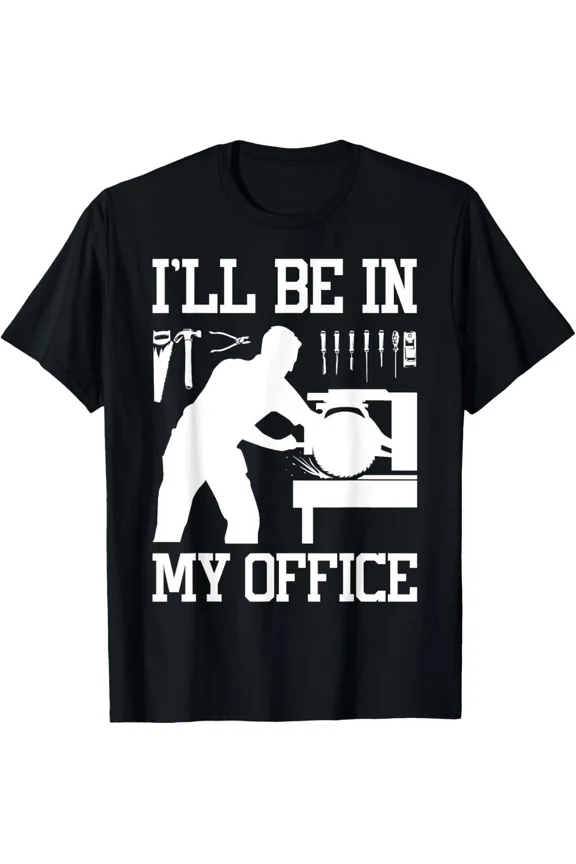Funny Woodworking Gift For Men Women Carpentry Woodworker Gift Unisex T-Shirt, up to Size 5XL