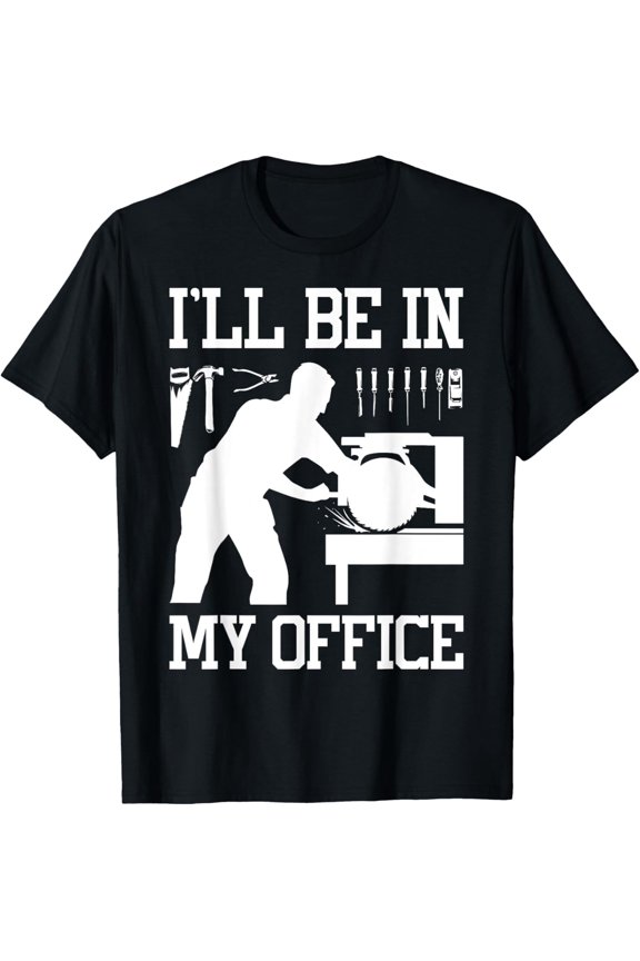 Funny Woodworking Gift For Men Women Carpentry Woodworker Gift Unisex T-Shirt