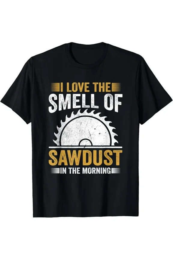 Funny Woodworking Shirt For Men Woodworker Logger Carpenter Gift T-Shirt Unisex S-5XL Hot Trending Shirt, Vintage Birthday Gift