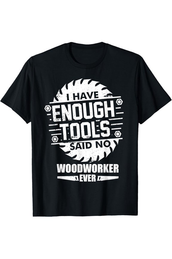 Funny Woodworking Tools Carpentry Saw Blade T-Shirt