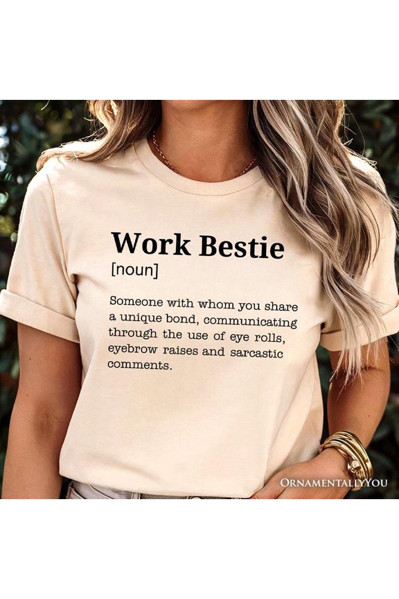 Funny Work Bestie Definition T-Shirt for Office Friends - Perfect Gift for Colleagues