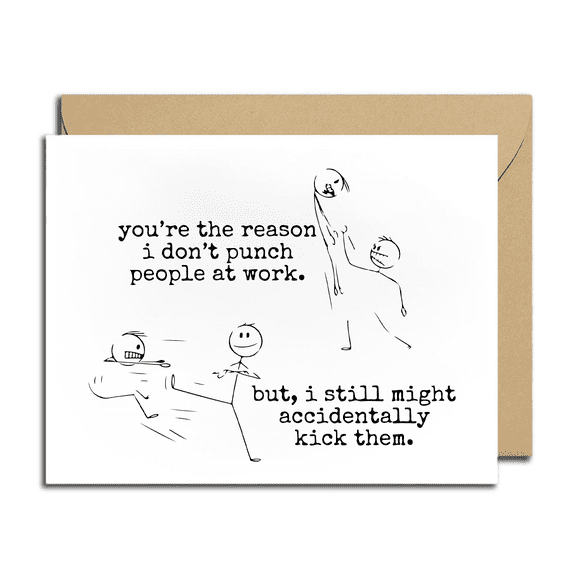 Funny Work Card - "You're the Reason I Don't Punch People at Work" Humor Greeting Card - Blank Inside with Envelope - Perfect for Coworkers, Office Friends, or Work Anniversaries