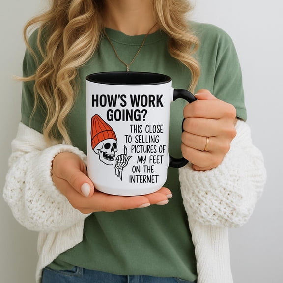 Funny Work Mug, How's Work Going? Coffee Cup, Sarcastic Skeleton Feet Pics Internet Mug, Office Humor Gift for Co-Workers, 11oz 15oz 20oz