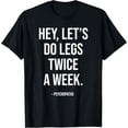 thumbnail image 1 of Funny Workout Saying Fitness Gym I Leg Day Legs Training T-Shirt, 1 of 4