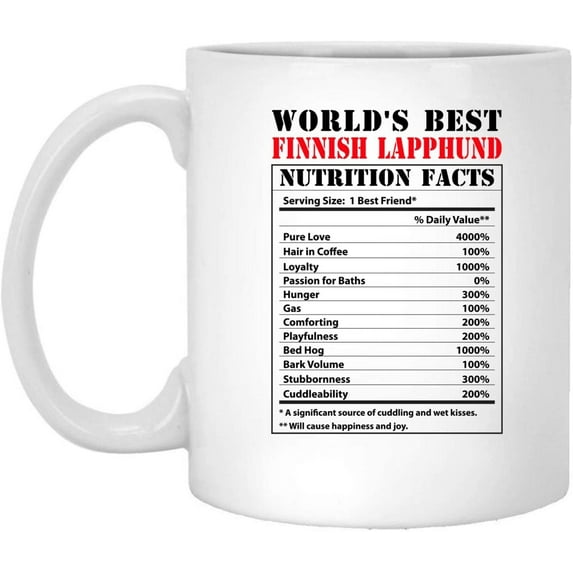 Funny World's Best Finnish Lapphund Nutritional Facts Coffee Mug Dogs Lovers Birthday Gifts 2022 Christmas Nutrition Cup Ceramic White 11oz