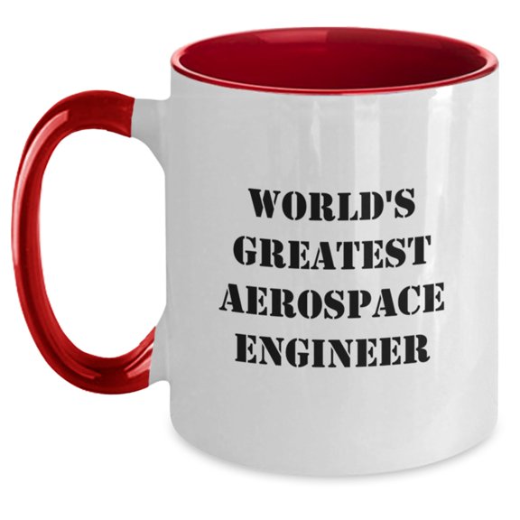 Funny World's Greatest Aerospace Engineer Gifts for Men, Two Tone Coffee Mugs from Friends, Unique Birthday Unique Gifts for Aerospace Engineers, Ceramic 11oz Microwave Dishwasher Safe