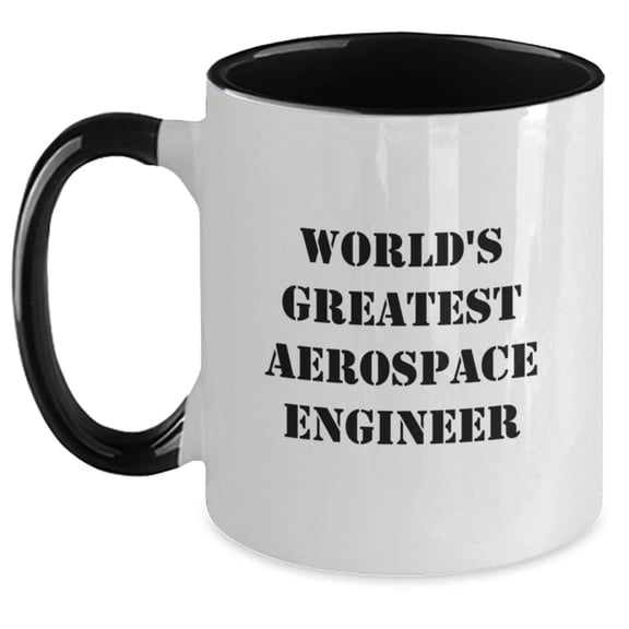 Funny World's Greatest Aerospace Engineer Gifts for Men, Two Tone Coffee Mugs from Friends, Unique Birthday Unique Gifts for Aerospace Engineers, Ceramic 11oz Microwave Dishwasher Safe