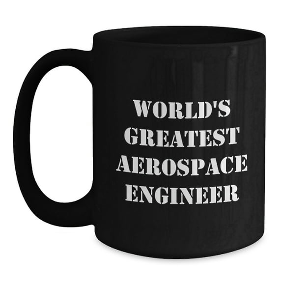 Funny World's Greatest Aerospace Engineer Gifts for Men Birthday Unique Black Coffee Mug