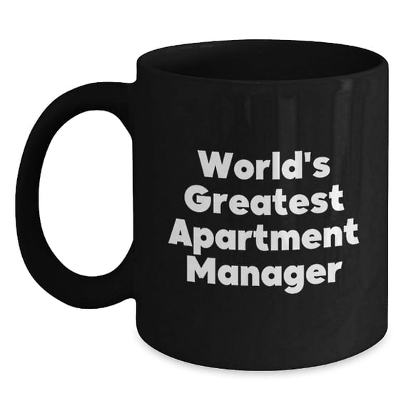 Funny World's Greatest Apartment Manager Gifts for Men, Black Coffee Mug, Unique Christmas Memorable Presents for Friends
