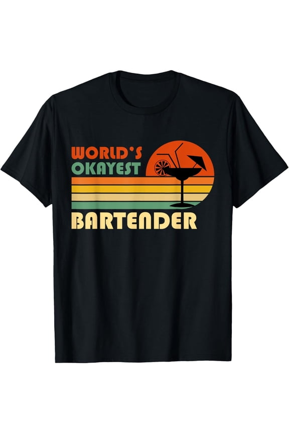 Funny World's Okayest Bartender T-Shirt – Retro Vintage Bar Humor Tee
